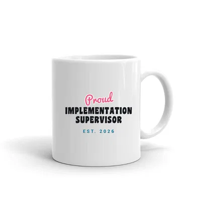 Proud Implementation Supervisor Script & Block mug preview