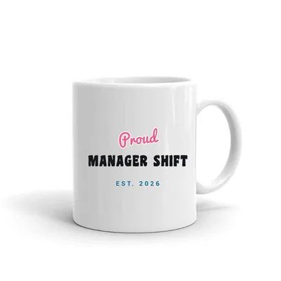 Proud Manager Shift Script & Block mug preview