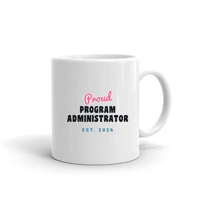 Proud Program Administrator Script & Block mug preview