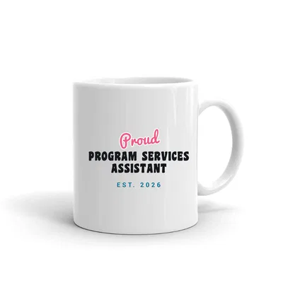 Proud Program Services Assistant Script & Block mug preview