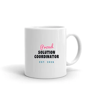Proud Solution Coordinator Script & Block mug preview