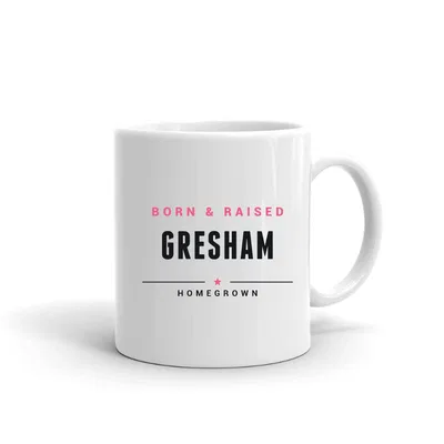 Gresham Born & Raised mug preview