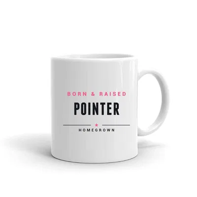 Pointer Born & Raised mug preview