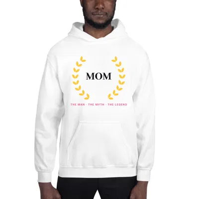 Mom The Man The Myth The Legend hoodie preview