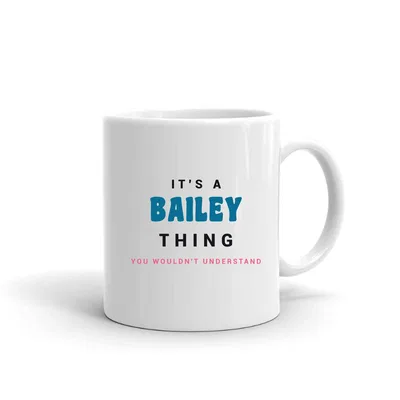 It's a Bailey Thing mug preview