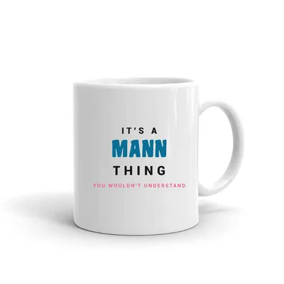 It's a Mann Thing mug preview