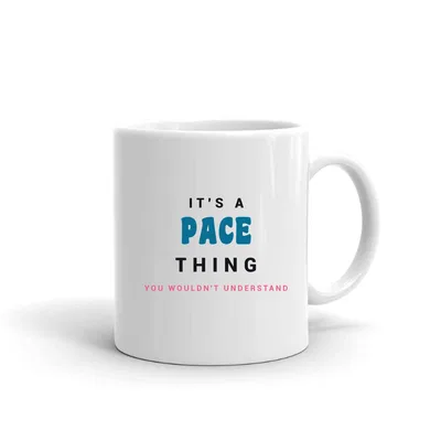 It's a Pace Thing mug preview