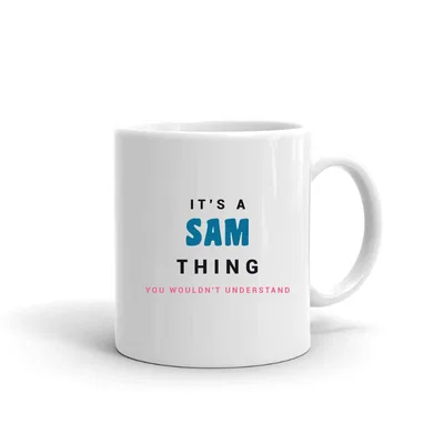 It's a Sam Thing mug preview