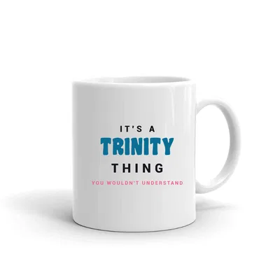 It's a Trinity Thing mug preview