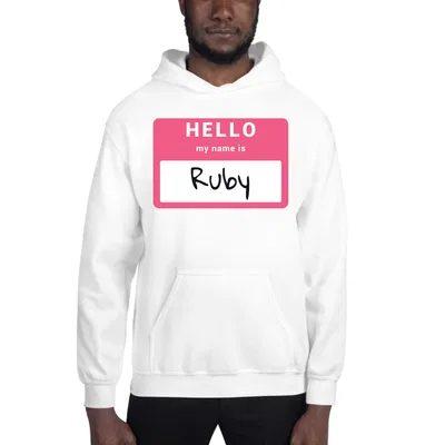 Hello My Name Is Ruby hoodie preview