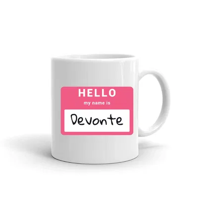 Hello My Name Is Devonte mug preview
