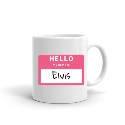 Hello My Name Is Elvis mug preview