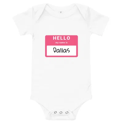 Hello My Name Is Dallas onesie preview