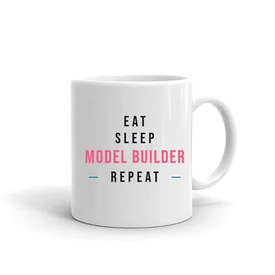 Eat Sleep Model Builder Repeat mug preview