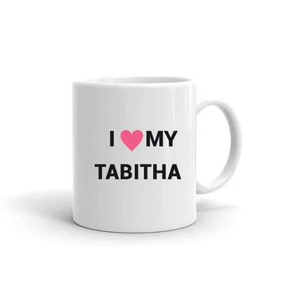 I Love My Tabitha Heart mug preview