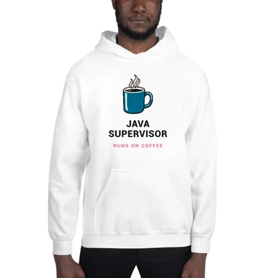Java Supervisor Runs on Coffee hoodie preview