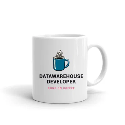 Datawarehouse Developer Runs on Coffee mug preview