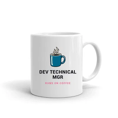 Dev Technical Mgr Runs on Coffee mug preview