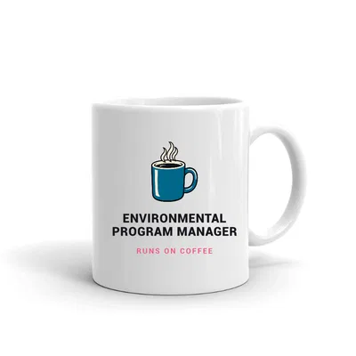 Environmental Program Manager Runs on Coffee mug preview