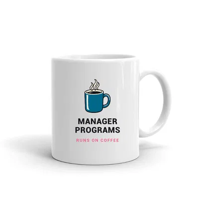 Manager Programs Runs on Coffee mug preview