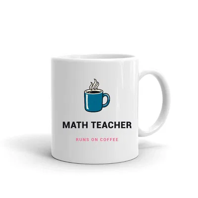 Math Teacher Runs on Coffee mug preview