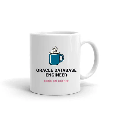 Oracle Database Engineer Runs on Coffee mug preview