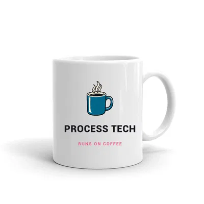 Process Tech Runs on Coffee mug preview