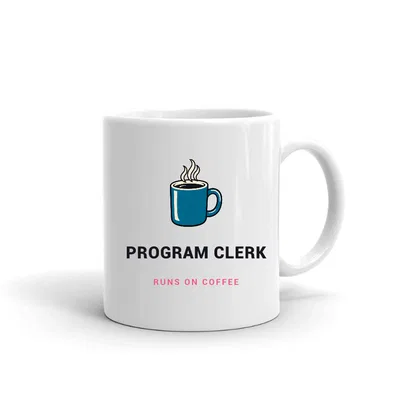 Program Clerk Runs on Coffee mug preview