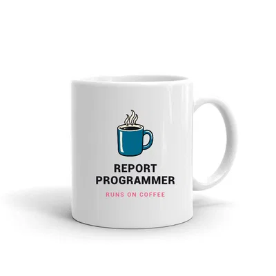 Report Programmer Runs on Coffee mug preview