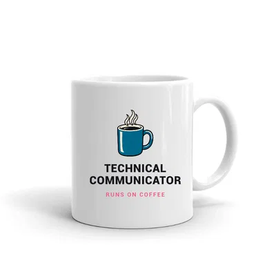 Technical Communicator Runs on Coffee mug preview