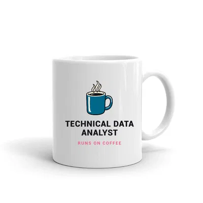 Technical Data Analyst Runs on Coffee mug preview