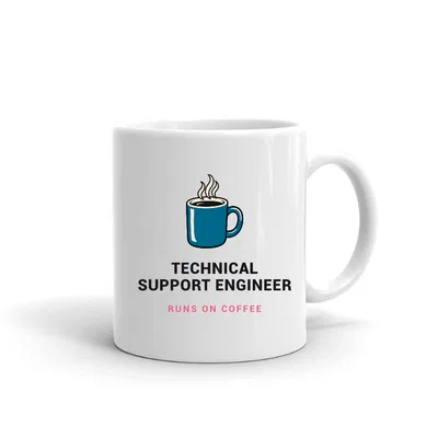 Technical Support Engineer Runs on Coffee mug preview