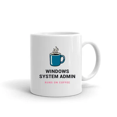 Windows System Admin Runs on Coffee mug preview