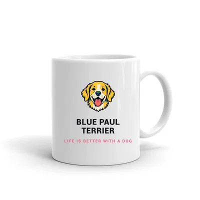 Blue Paul Terrier Life Is Better mug preview