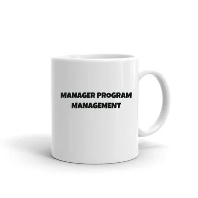 Manager Program Management Fun Style mug preview