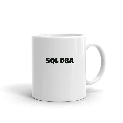 Sql Dba Fun Style mug preview