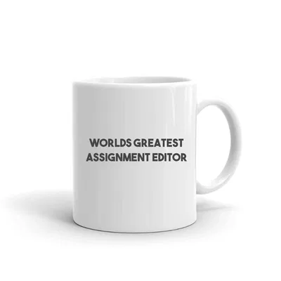 Worlds Greatest Assignment Editor mug preview