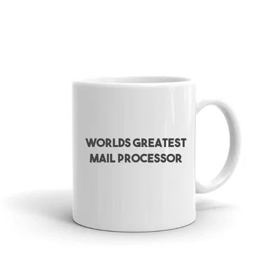 Worlds Greatest Mail Processor mug preview